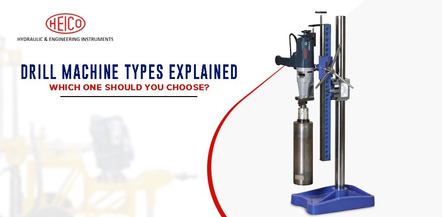 Drill Machine Types